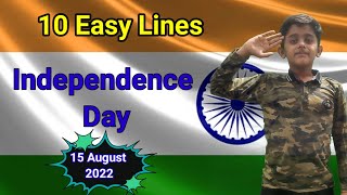 10 Lines on Independence Day in English 2022/ Essay on Independence Day August 2022