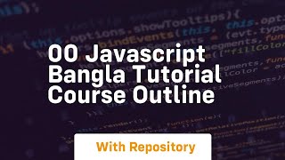 00 javascript bangla tutorial course outline