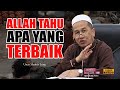 Ustaz Shahrir Long - Semua Ini Ketentuan Allah