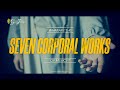 The Seven Corporal Works of Mercy