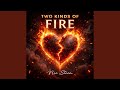 Two Kinds of Fire
