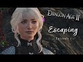 Escaping | Modded Dragon Age 2 | Episode 1