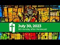 9th Sunday after Pentecost | Ascension East Lansing | July 30, 2023