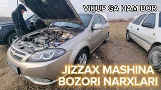 JIZZAX MASHINA BOZORI NARXLARI ЖИЗЗАХ МАШИНА БОЗОРИ НАРХЛАРИ 2023