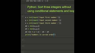 #python Sort three integers without using conditional statements and functions