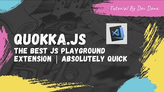 Quokka JS The Best JS Playground Extension | Absolutely quick JS code testing
