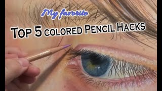 TOP 5 colored pencil Hacks | make better art today save time