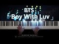 BTS (feat. Halsey)「Boy With Luv」Piano