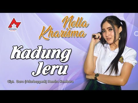 Nella Kharisma Kadung Jeru