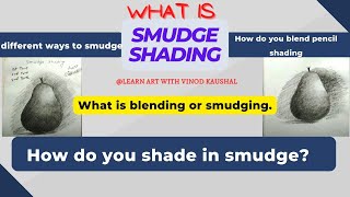 SMUDGE SHADING ||smudge drawing tutorial || How do you smudge shades|| What is blending or smudging.