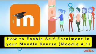 Moodle for Beginners - How to enable self enrollment for your Moodle Course in Moodle 4.1 #elearning