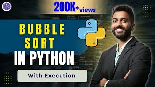 Lec-49: BUBBLE SORT in PYTHON ๐ with Code ๐ฉโ๐ป ๐จโ๐ปDSA in PYTHON ๐