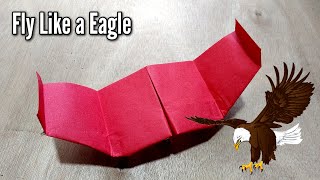 How to Make a Paper Airplane that Fly Like an Eagle