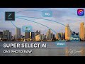 Super Select AI In ON1 Photo RAW 2023 - A Deeper Look