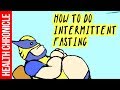 How to Do Intermittent Fasting And Its INSANE Benefits!