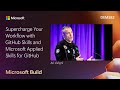 Supercharge Your Workflow with GitHub Skills and Microsoft Applied Skills for GitHub | DEM582