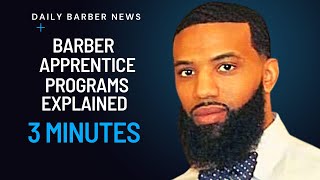 Barber Apprentice Program Explained