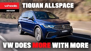 2022 Volkswagen Tiguan Allspace review | Wheels Australia