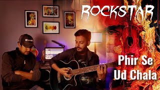 Phir Se Ud Chala | Rockstar Movie | Riad Rudro , Rahat \ #ranbirkapoor #rockstar #mohitchauhan
