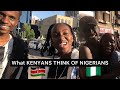 What Kenyans Think Of Nigerians & Nigeria SHOCKED Me 😮