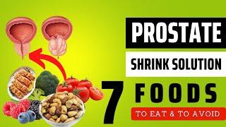 Prostate SHRINK Solution - Best FOODS for Enlarged Prostate!