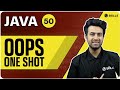 Java OOPS One Shot | Java and DSA Foundation course