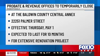 Probate and Revenue offices at Baldwin County Central Annex Office set to close for renovations