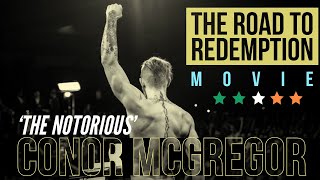 Conor McGregor  - The Road to Redemption (BIOPIC) 2020