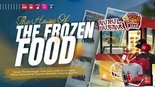 Inovasi Sosial : Pemberdayaan Anak Asuh Melalui Program Usaha Waralaba House of the Frozen Food