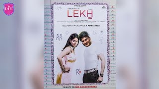 Lekh | Mel Karade Rabba | Tania,Gurnam Bhullar | Release Date Announced | Punjabi Cinema Update