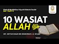 10 Wasiat Allah ﷻ | Bab 1 Dalil 5-6