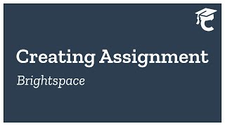 Creating an assignment - Brightspace - CodeGrade Tutorial