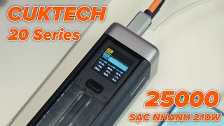 Review Sạc Dự Phòng Siêu Khủng - CUKTECH 20  Dung Lượng 25.000mAh Sạc Nhanh 210W QUÁ KHỦNG KHIẾP