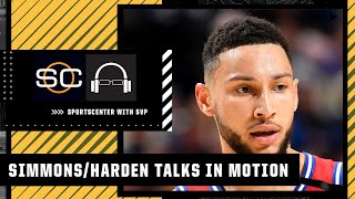 The Nets and 76ers are DEFINITELY making progress on a Harden-Simmons deal | SC with SVP