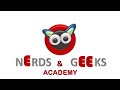 How did Nerds and Geeks Academy started