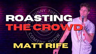 Roasting The Crowd | Matt Rife | Stand Up Comedy