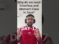 Why do we need Interface and Abstract Class in Java? #shorts #java #interviewpreparation