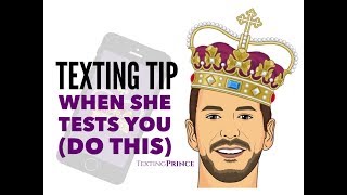 How to Pass a Woman's 'Test' Through Texting