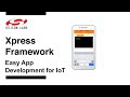 Xpress Framework - Easy App Development for IoT