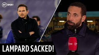 Frank Lampard sacked by Chelsea after 18 months | Rio Ferdinand disagrees with the decision