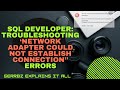 Fixing Oracle SQL Developer: Troubleshooting 'Network Adapter Could Not Establish Connection' Errors