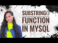 SUBSTRING() Function in mySQL || MySQL TUTORIAL series|| Code With Neha