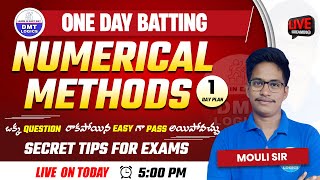 1 Day Batting || Numerical Methods || Secret Tips to 100% Pass