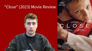 "Close" (2023) | Movie Review