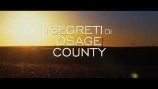 Trailer I SEGRETI DI OSAGE COUNTY