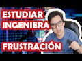 FRUSTRACIÓN AL ESTUDIAR CARRERAS DE INGENIERIA | No soy capaz ¿me retiro? ¿no sirvo para ING?