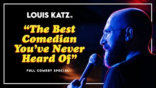 Louis Katz | "The Best Comedian You've Never Heard Of" (Full Comedy Special)