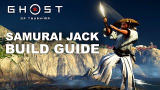 Ghost of Tsushima Samurai Jack Build Guide
