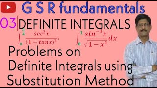 🔴Definite integrals||Part #3||problems on substitution method on Definite Integrals||By GSR||