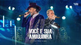 Luan Pereira, @mcdanieloficialll - VOCÊ E SUA AMIGUINHA (Debaixo do Meu Chapéu)